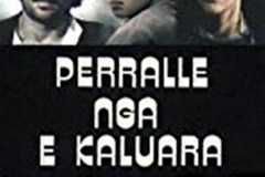 PERRALLE-NGA-E-KALUARA